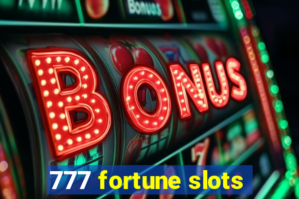 777 fortune slots